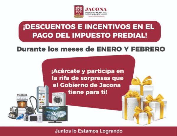 Participa en la rifa de sorpresas y regalos que el Gobierno de Jacona tiene para ti en el periodo de pronto pago del Impuesto Predial